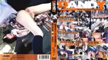 DANDY-307 "I Pretended To Be A Mistake And Boarded The School Bus For Girls And Was Fucked Raw" VOL.2